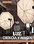 Luz. Ciencia y magia. Intro...
