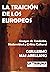 La traición de los europeos by Guillermo Mas Arellano