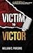 Victim to Victor: The Stree...