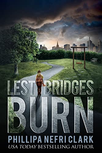 Lest Bridges Burn (Detective Liz Moorland #2)