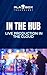 In the Hub — Episode 53 : L...