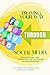 Praying Your Way Through Social Media: Reflections for Christian Artist and Entrepreneurs
