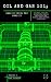 Oil and Gas 101 by Karl Johnson