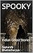 SPOOKY: Indian Ghost Stories