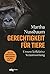 Gerechtigkeit für Tiere: Unsere kollektive Verantwortung (German Edition)