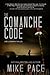 The Comanche Code: A Crime Thriller (Belle Bannon Series)