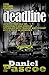 Deadline: An Everyday Tale ...