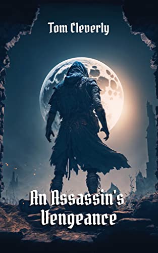 An Assassin's Vengeance (Mage & Assassin Book 1)