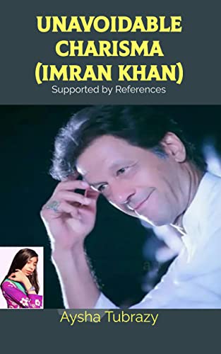 Unavoidable Charisma: (Imran Khan)