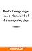 Body Language And Nonverbal...