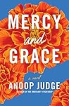 Mercy and Grace by Anoop  Judge
