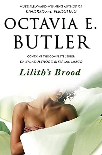 Lilith's Brood (Xenogenesis, #1-3)