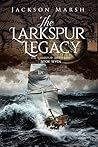 The Larkspur Legacy