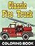 Classic Fire Truck Coloring...
