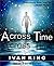 Coming of Age: Across Time [Coming of Age] (Coming of Age, Coming of Age Fiction, Coming of Age Books, Coming of Age Books for Kids, Coming of Age Books for Kindle, Kindle)
