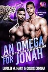 An Omega For Jonah by Lorelei M. Hart