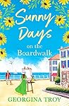 Sunny Days on the Boardwalk by Georgina Troy