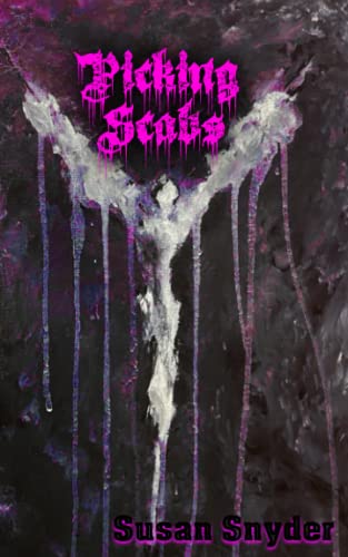 Picking Scabs (Paperback)