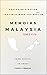 Memoirs Malaysia: From capi...