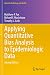 Applying Quantitative Bias Analysis to Epidemiologic Data by Matthew P. Fox