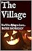 The Village: You'll be dyin...