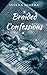 Braided Confessions: A romance fiction