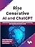 Rise of Generative AI and C...