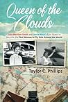 Queen of the Clouds by Taylor C. Phillips