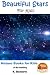 Beautiful Stars For Kids (Nature Books for Kids Book 17)