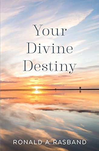 Your Divine Destiny (Kindle Edition)