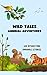 Wild Tales: Animal Adventures
