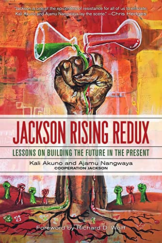 Jackson Rising Redux: Lessons On Building The Future In The Present (Kindle Edition)