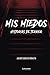 Mis miedos. Historias de terror. by Jacob Cabrera Alberto