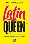 Latin Queen: Asce...