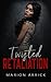 Twisted Retaliation