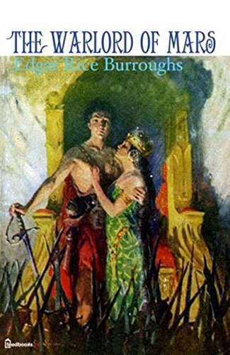 The Warlord of Mars: Barsoom #3