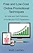 Free and Low-Cost Online Promotional Techniques by Matt Lashley Free and Low-Cost Online Promotional Techniques by Matt Lashley
