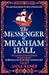 The Messenger of Measham Hall