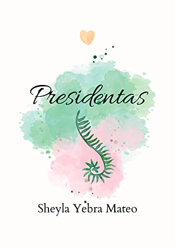 Presidentas (Spanish Edition)