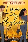 Love on the Byline (Plays and Players, #1)