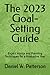 The 2023 Goal-Setting Guide...