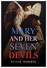 Mary and her Seven Devils Mary and her Seven Devils