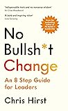 No Bullsh*t Chang...