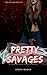 Pretty Savages (The Lies We Keep #2)