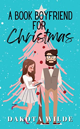 A Book Boyfriend for Christmas (Kindle Edition)