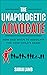 The Unapologetic Advocate: ...