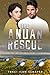 The Anuan Rescue: Book 3 of...