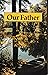 Our Father