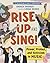 Rise Up and Sing!: Power, Protest, and Activism in Music