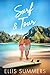 Surf & Tour by Ellis Summers
